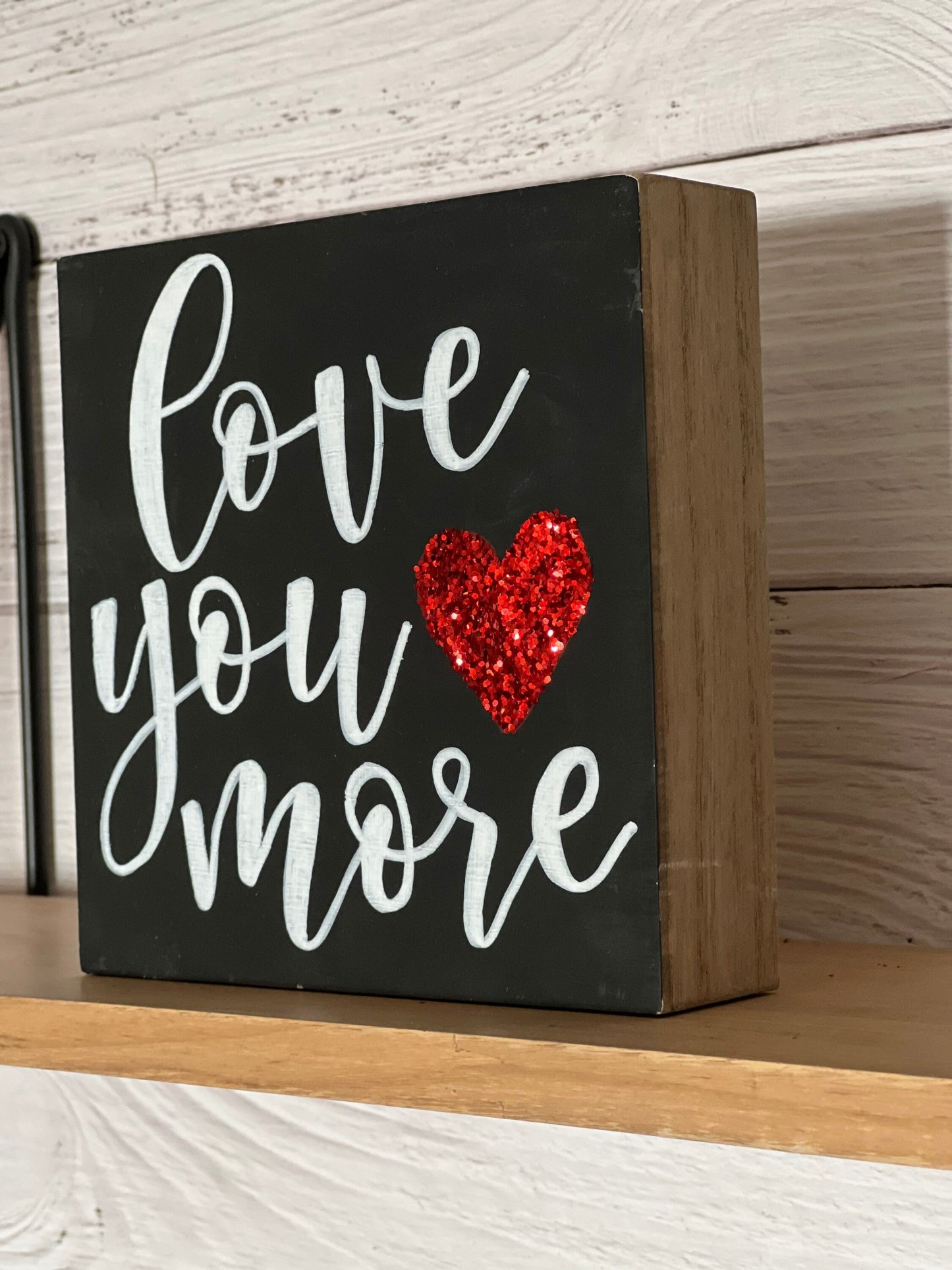 Love You More | Valentines Day Gift for Husband | Valentines Gift for Wife | Valentines Day Sign | Valentines Day Home Decor